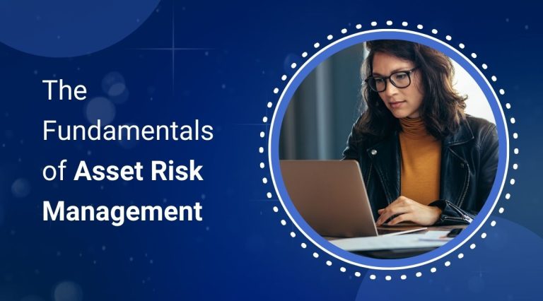 The Fundamentals of Asset Risk Management
